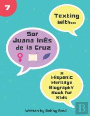 Texting With Sor Juana Ines De La Cruz