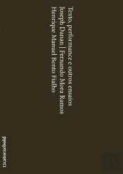 Texto, Performance e Outros Ensaios