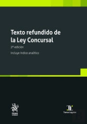 Texto Refundido De La Ley Concursal 2ª Edicion. Incluye Indi