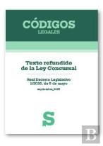 Texto Refundido De La Ley Concursal. Real Decreto Legislativo 1/2020, De 5 De Ma