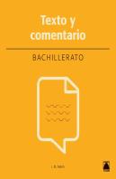 Texto Y Comentario 1. Lengua Y Literatura. Bachillerato (Nueva Ed.)