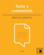 Texto Y Comentario 1. Lengua Y Literatura. Bachillerato (Nueva Ed.)