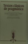 Textos Clásicos De Pragmática