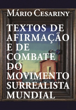 Bertrand.pt - Textos de Afirmação e de Combate do Movimento Surrealista Mundial