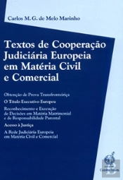 Textos de Cooperação Judiciária Europeia em Matéria Civil e Comercial