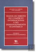 Textos de Direito do Comércio Internacional e do Desenvolvimento Económico - Volume II
