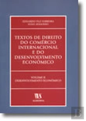 Textos de Direito do Comércio Internacional e do Desenvolvimento Económico - Volume II