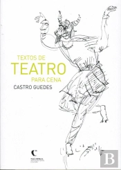 Textos de Teatro para Cena - Volume I