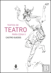 Textos de Teatro para Cena - Volume II