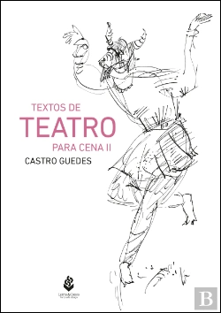 Bertrand.pt - Textos de Teatro para Cena - Volume II