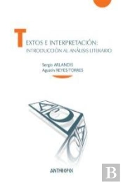 Textos E Interpretación: Introducción Al Análisis Literario