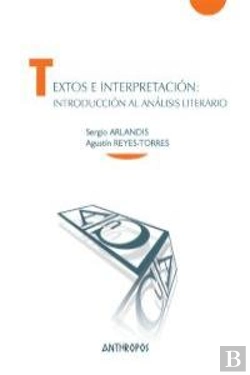 Bertrand.pt - Textos E Interpretación: Introducción Al Análisis Literario