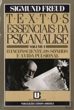 Bertrand.pt - Textos Essenciais da Psicanálise Volume I