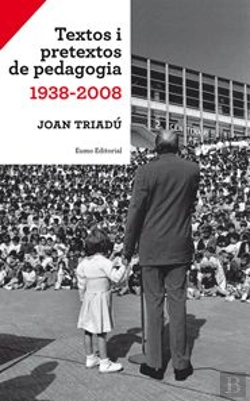 Bertrand.pt - Textos I Pretextos De Pedagogia 1938-2008