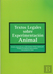 Textos Legales Sobre Experimentacion Animal