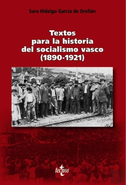Bertrand.pt - Textos Para La Historia Del Socialismo Vasco (1890-1921)