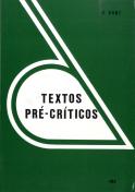 Textos Pré-Críticos