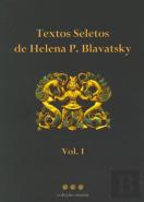 Textos Seletos de Helena P. Blavatsky - Volume I