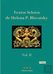Textos Seletos de Helena P. Blavatsky - Volume II