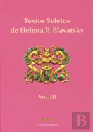 Textos Seletos de Helena P. Blavatsky - Volume III