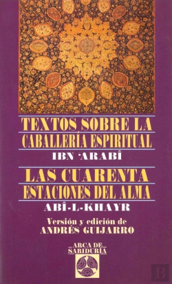 Bertrand.pt - Textos Sobre La Caballería Espiritual - La Cuarenta Estaciones Del Alma