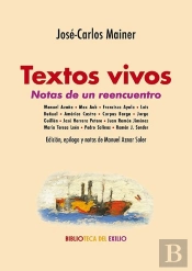 Textos Vivos. Notas De Un Reencuentro