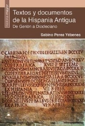 Textos Y Documentos De La Hispania Antigua
