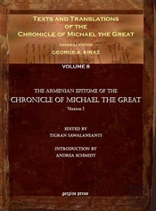 Texts And Translations Of The Chronicle Of Michael The Great (Vol 11)
