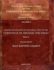 Texts And Translations Of The Chronicle Of Michael The Great (Vol 3)