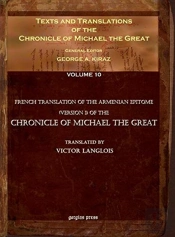 Texts And Translations Of The Chronicle Of Michael The Great (Vol 8)