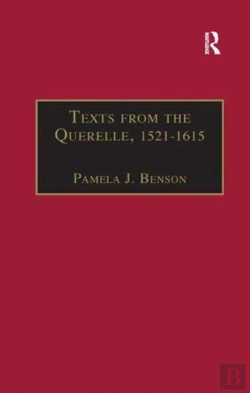 Bertrand.pt - Texts From The Querelle, 1521â€“1615