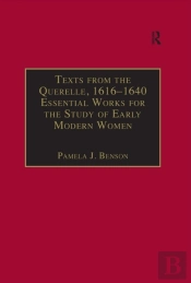 Texts From The Querelle, 1616-1640