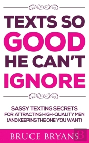 Texts So Good He Can'T Ignore