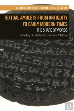 Bertrand.pt - Textual Amulets From Antiquity To Early Modern Times