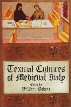Bertrand.pt - Textual Cultures Of Medieval Italy