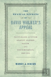 Textual Effects Of David Walker'S &Quote;Appeal&Quote;