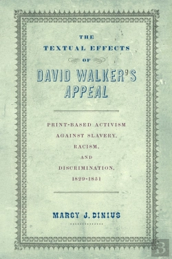 Bertrand.pt - Textual Effects Of David Walker'S &Quote;Appeal&Quote;