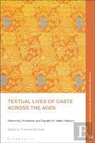 Textual Lives Of Caste Across The Ages