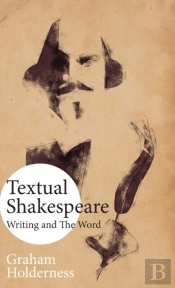 Textual Shakespeare