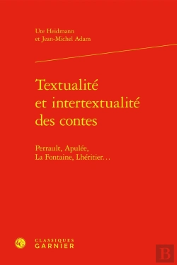 Bertrand.pt - Textualité Et Intertextualité Des Contes : Perrault, Apulée, La Fontaine, Lhéritier...