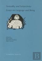 Textuality And Subjectivity - Essays On Language And Being
