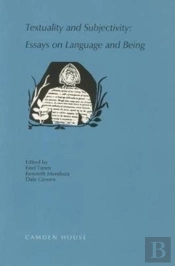 Textuality And Subjectivity - Essays On Language And Being