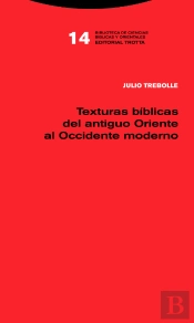Texturas Bíblicas Del Antiguo Oriente Al Occidente Moderno