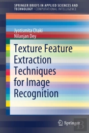 Texture Feature Extraction Techniques For Image Recognition