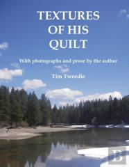 Textures Of His Quilt
