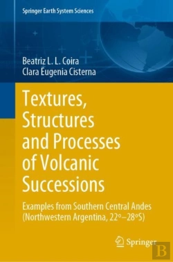 Bertrand.pt - Textures, Structures And Processes Of Volcanic Successions