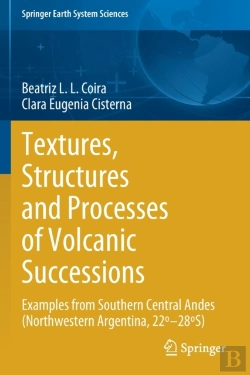 Bertrand.pt - Textures, Structures And Processes Of Volcanic Successions
