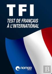 Tfi : Test De Francais International / Preparation Complete