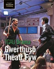 Tgau Drama: Gwerthuso Theatr Fyw