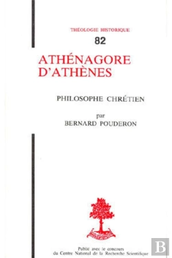 Bertrand.pt - Th N°82 - Athénagore D'Athènes - Philosophe Chrétien